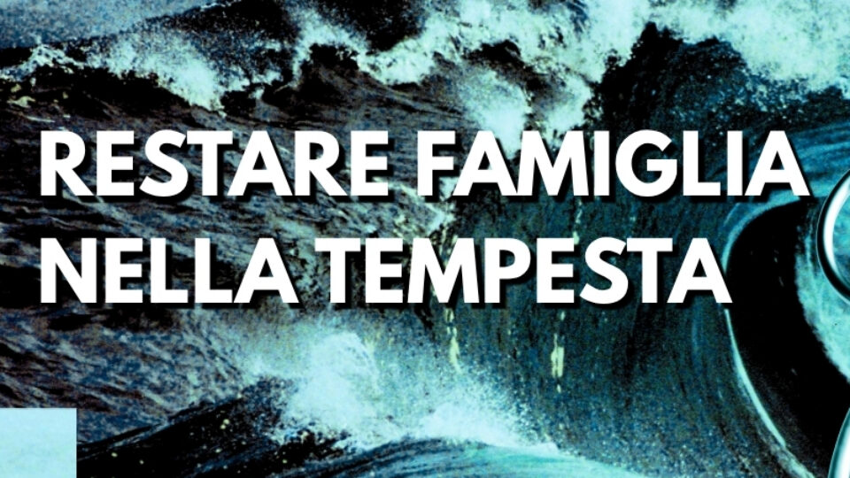 locandina Restare Famiglia nella Tempesta