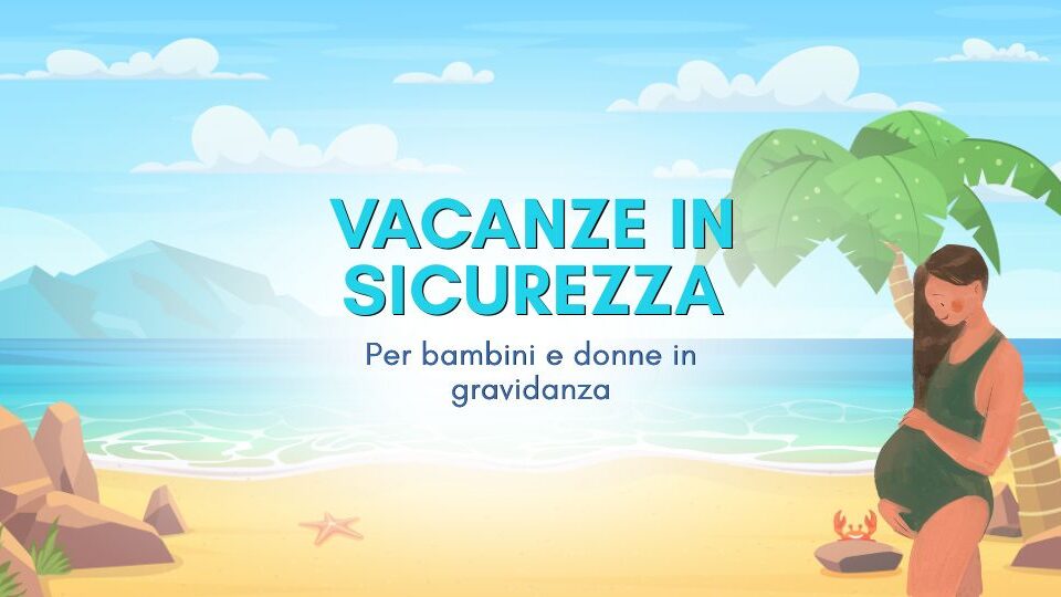 VACANZE IN SICUREZZA