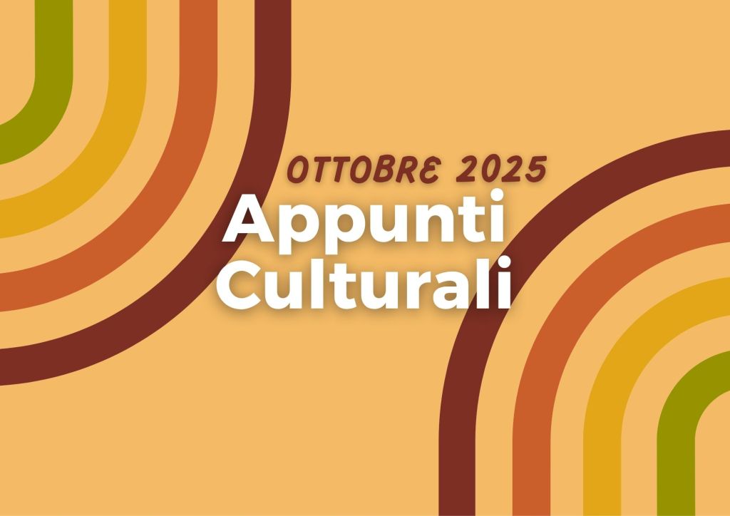 appunti culturali ottobre