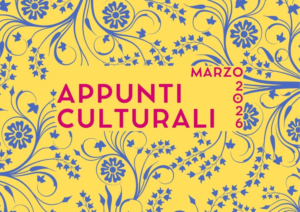 appunti culturali marzo
