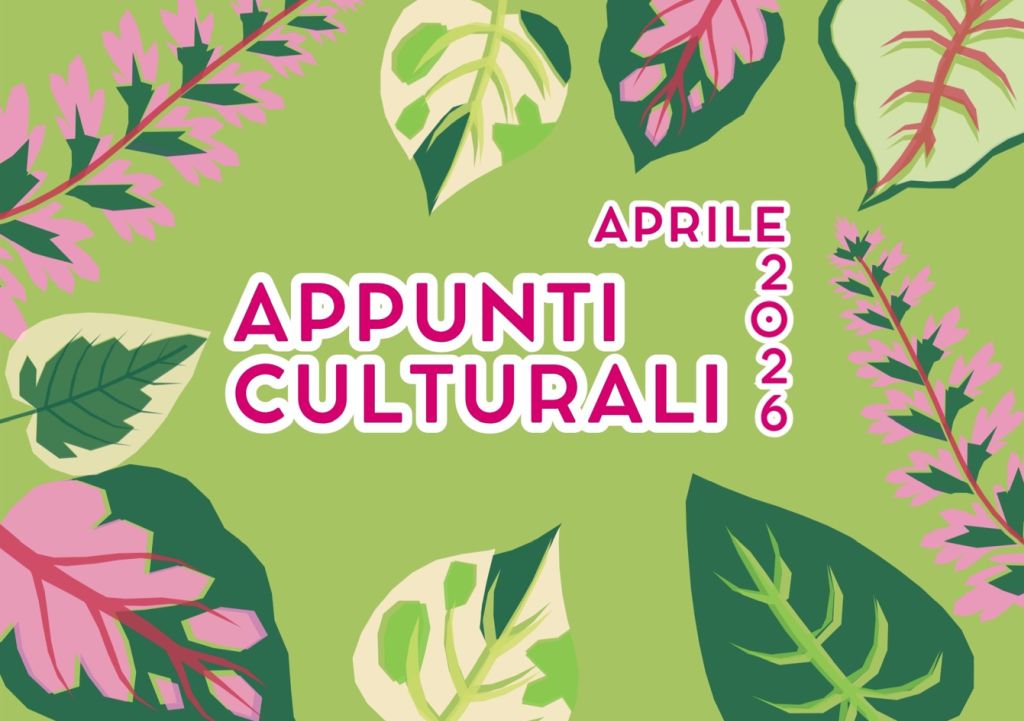 appunti culturali aprile