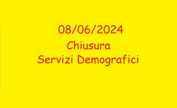 Chiusura Demografici 8 giugno 2024