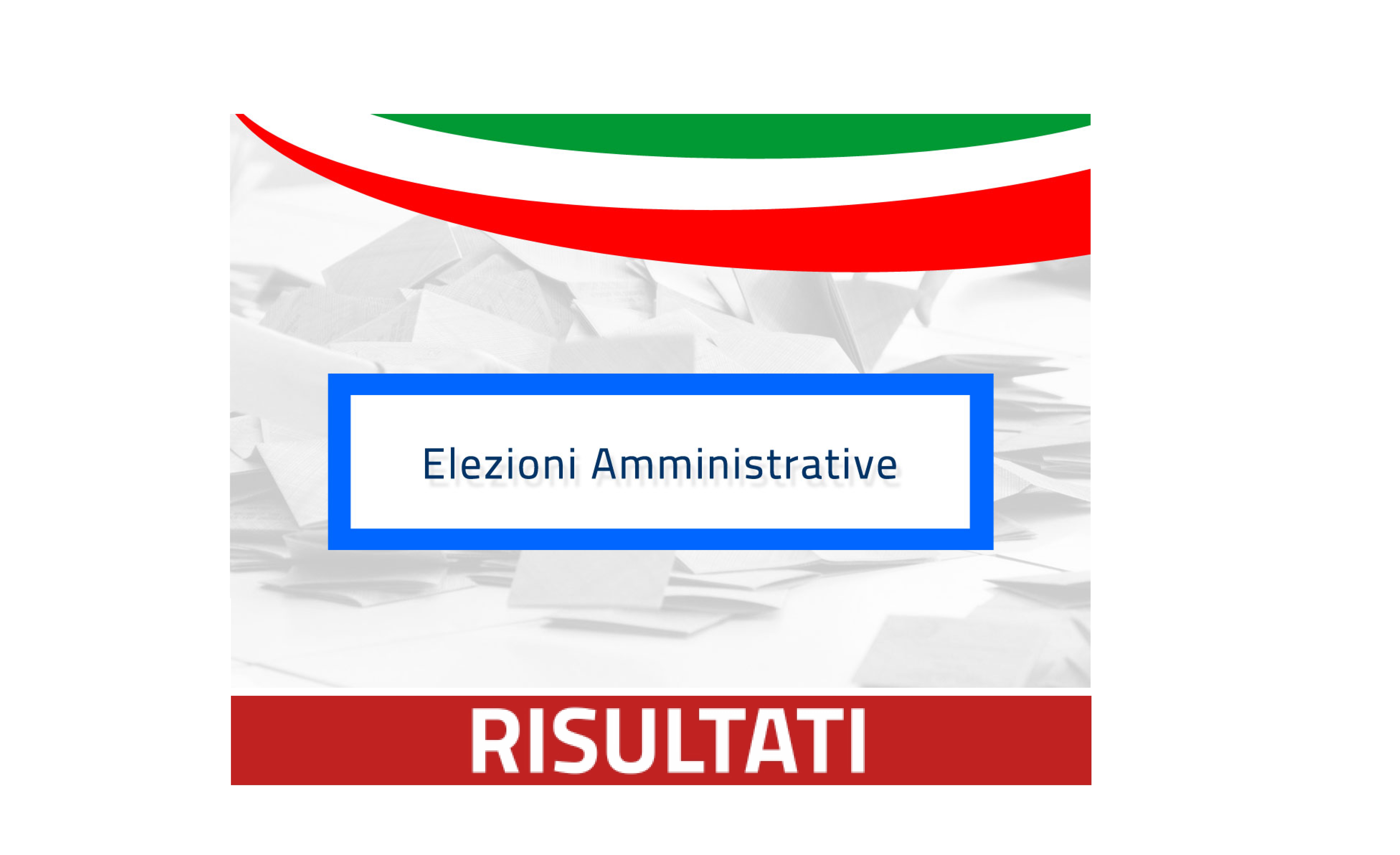 Risultati Amministrative