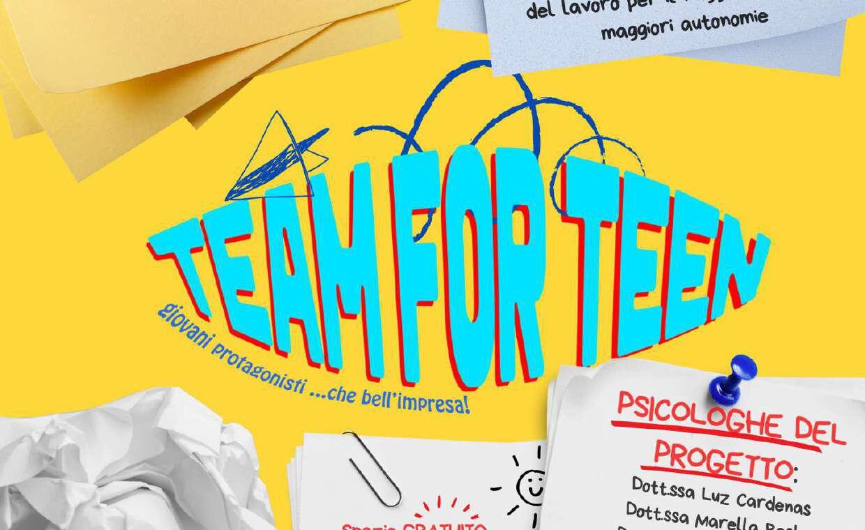 Locandina con le informazioni relative all'iniziativa Team for teen