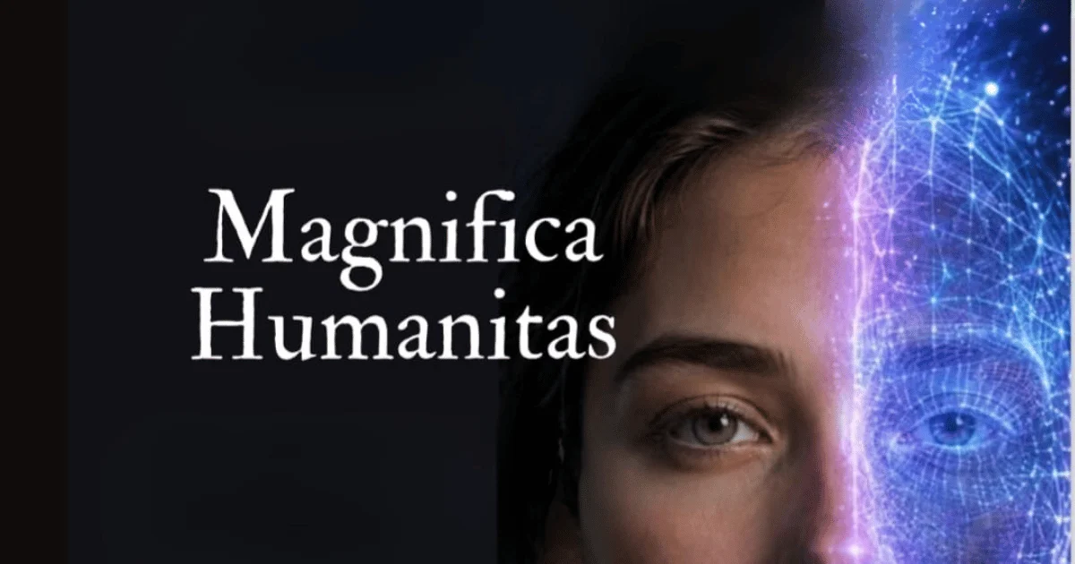 magnifica humanitas