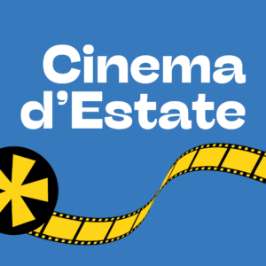CINEMA D'ESTATE - 2026