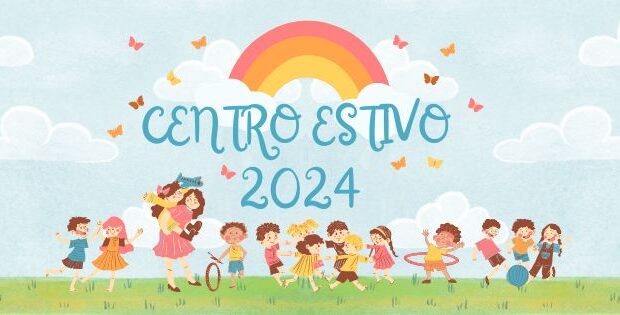 CENTRO ESTIVO 2024