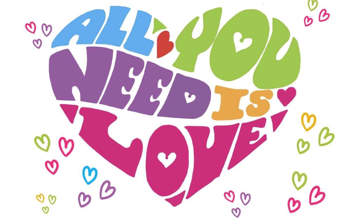 all_you_need_is_love