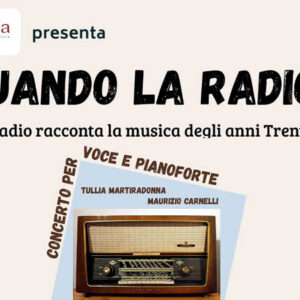 Intestazione locandina incontro "Quando la radio" con radio d'epoca