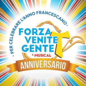 Manifesto spettacolo Forza venite gente con Tau