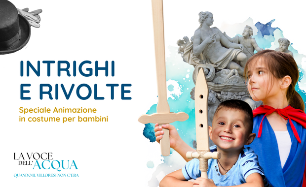 intrighi e rivolte speciale animazione in costume per bambini