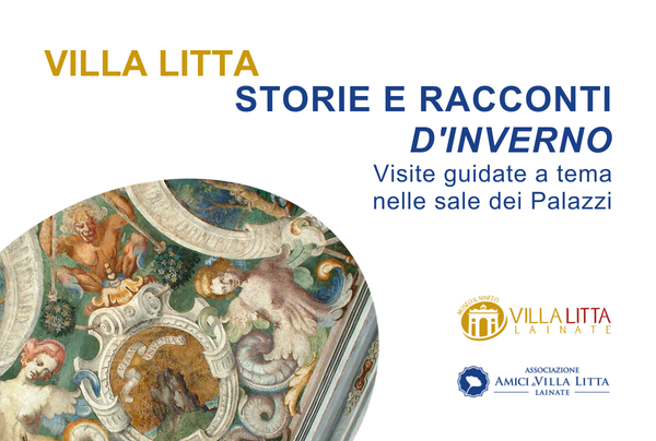 Villa Litta Storie e racconti d'inverno visite guidate a tema nelle sale dei palazzi
