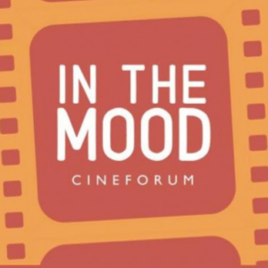 In The Mood - Cineforum