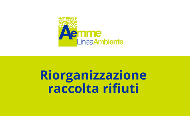 Riorganizzazione raccolta rifiuti