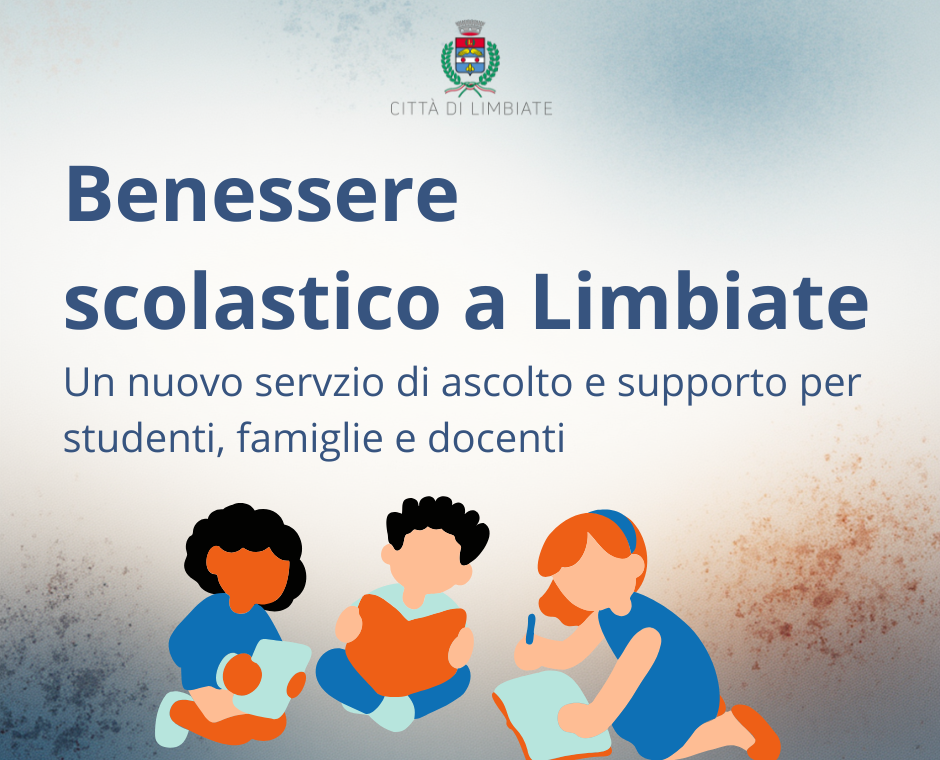 Benessere scolastico a Limbiate: al via un nuovo servizio di ascolto e supporto per la comunità educativa