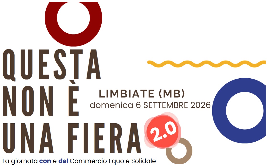 Questa non è una fiera 2.0: sostenibilità e commercio equo a Limbiate