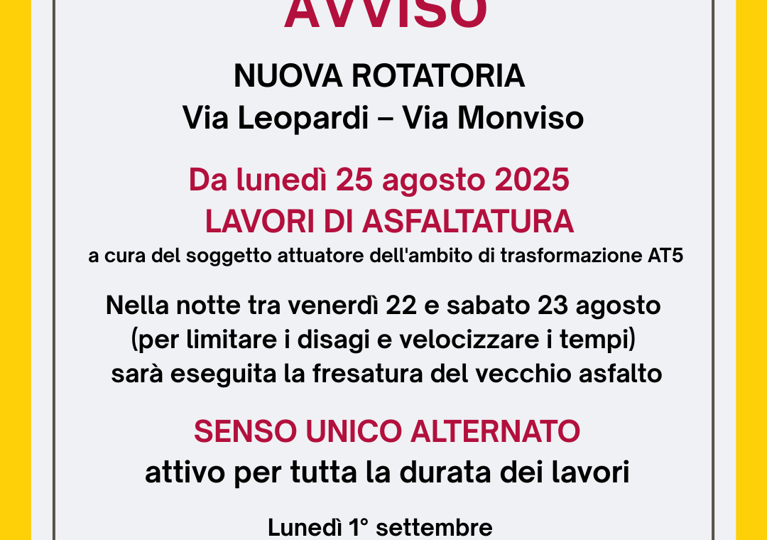 Lavori asfaltatura nuova rotonda Via Leopardi e Via Monviso