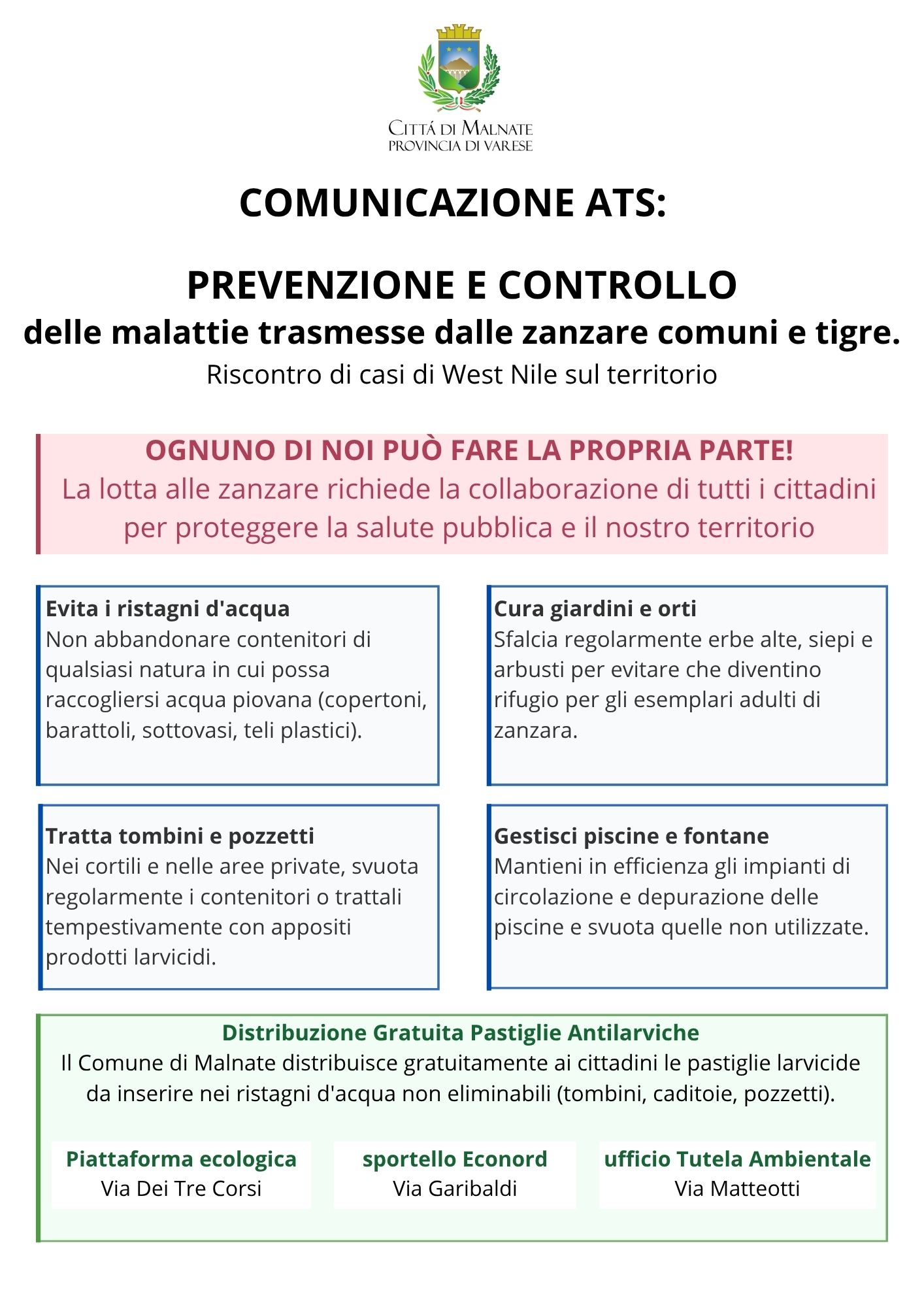 PREVENZIONE E CONTROLLO delle malattie trasmesse dalle zanzare comuni e tigre