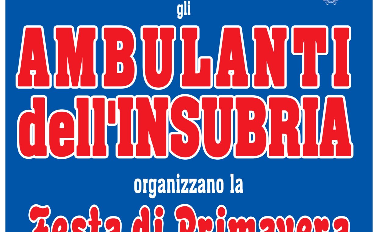 Festa di Primavera: domenica 22 marzo 2026 in Via Papa Giovanni XXIII gli ambulanti dell'Insubria organizzano un mercatino