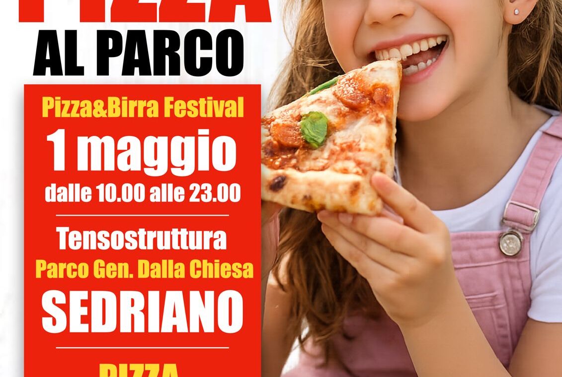 festa 1 maggio 2026: Pizza al Parco Parco Gen. Dalla Chiesa dalle 10 alle 23