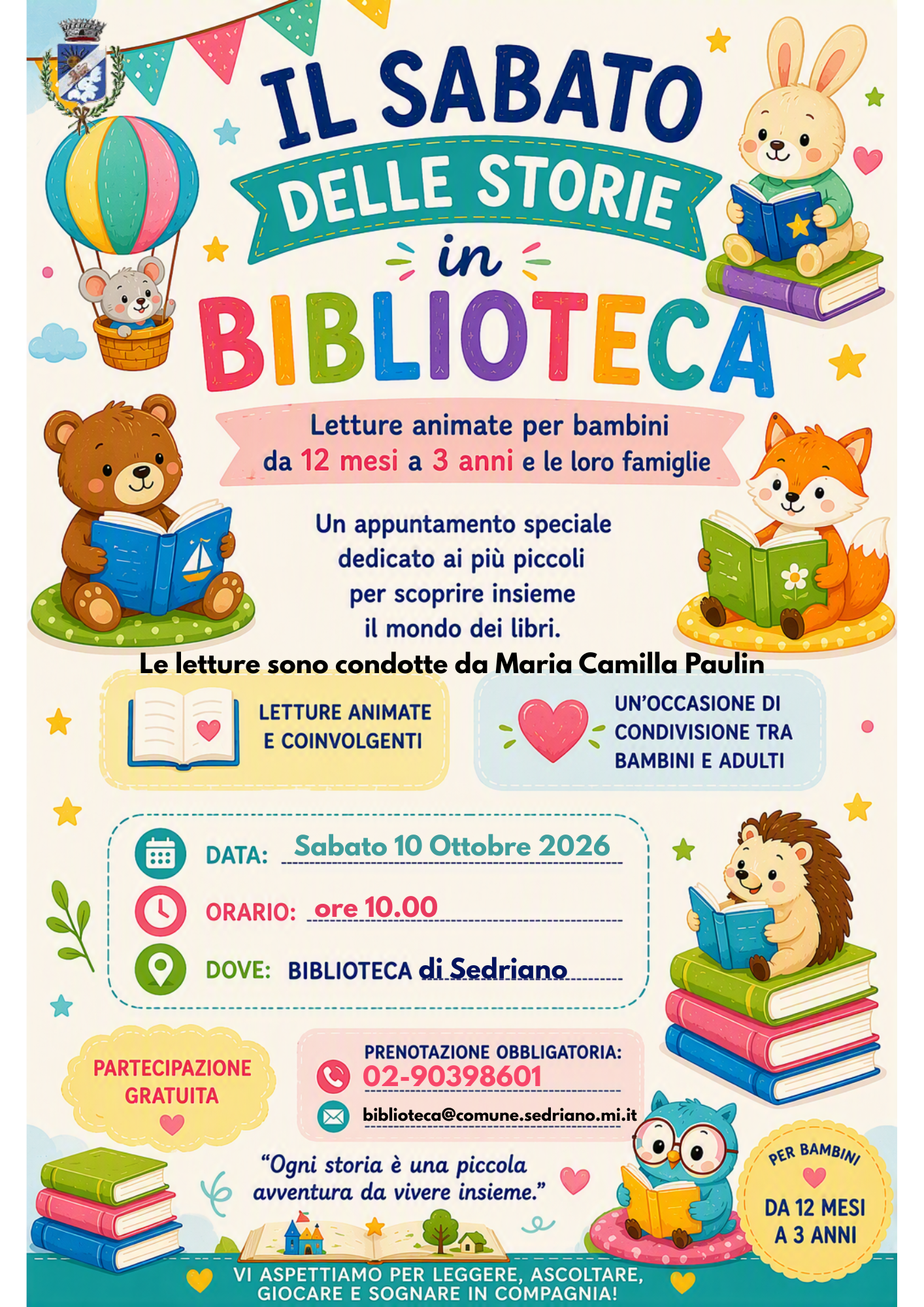 Locandina colorata per bambini della Biblioteca di Sedriano: “Il Sabato delle Storie in Biblioteca”, letture animate per bambini da 12 mesi a 3 anni e famiglie, sabato 10 ottobre 2026 alle ore 10.00. Illustrazioni di animali che leggono libri. Partecipazione gratuita con prenotazione obbligatoria