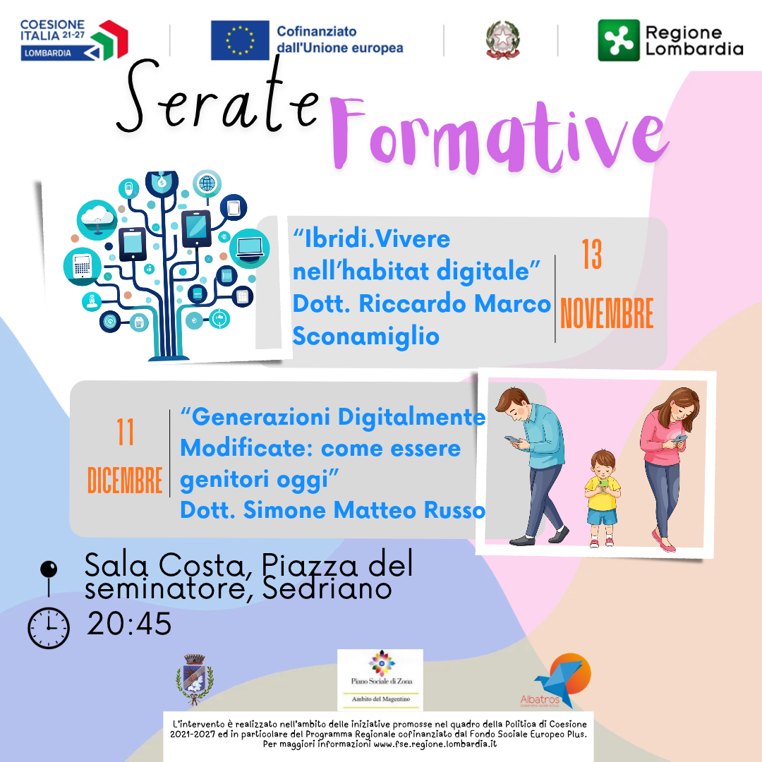 ocandina di due serate formative a Sedriano dedicate all’educazione digitale e alla genitorialità: 13 novembre “Ibridi. Vivere nell’habitat digitale” e 11 dicembre “Generazioni Digitalmente Modificate: come essere genitori oggi”, ore 20.45 presso Sala Costa.