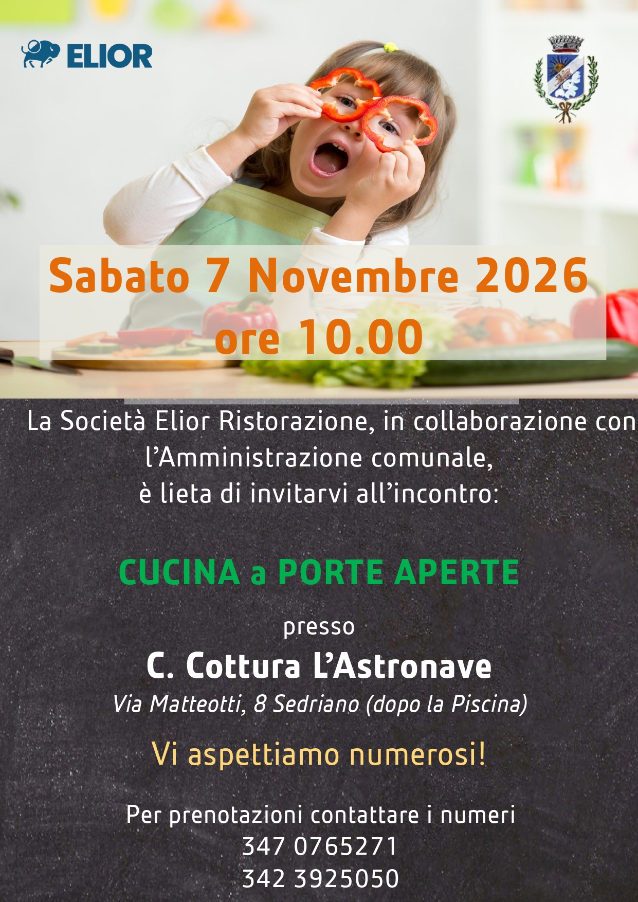 Locandina che invita all’evento ‘Cucina a Porte Aperte’ presso il Centro Cottura L’Astronave di Sedriano, sabato 7 novembre 2026 alle ore 10:00. Sono indicati indirizzo e numeri di telefono per le prenotazioni.