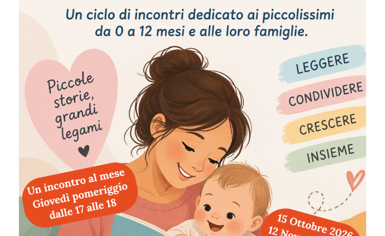 Locandina del progetto “Storie per crescere insieme”: incontri gratuiti di lettura condivisa per bambine, bambini da 0 a 12 mesi e famiglie, organizzati dalla Biblioteca Comunale di Sedriano.