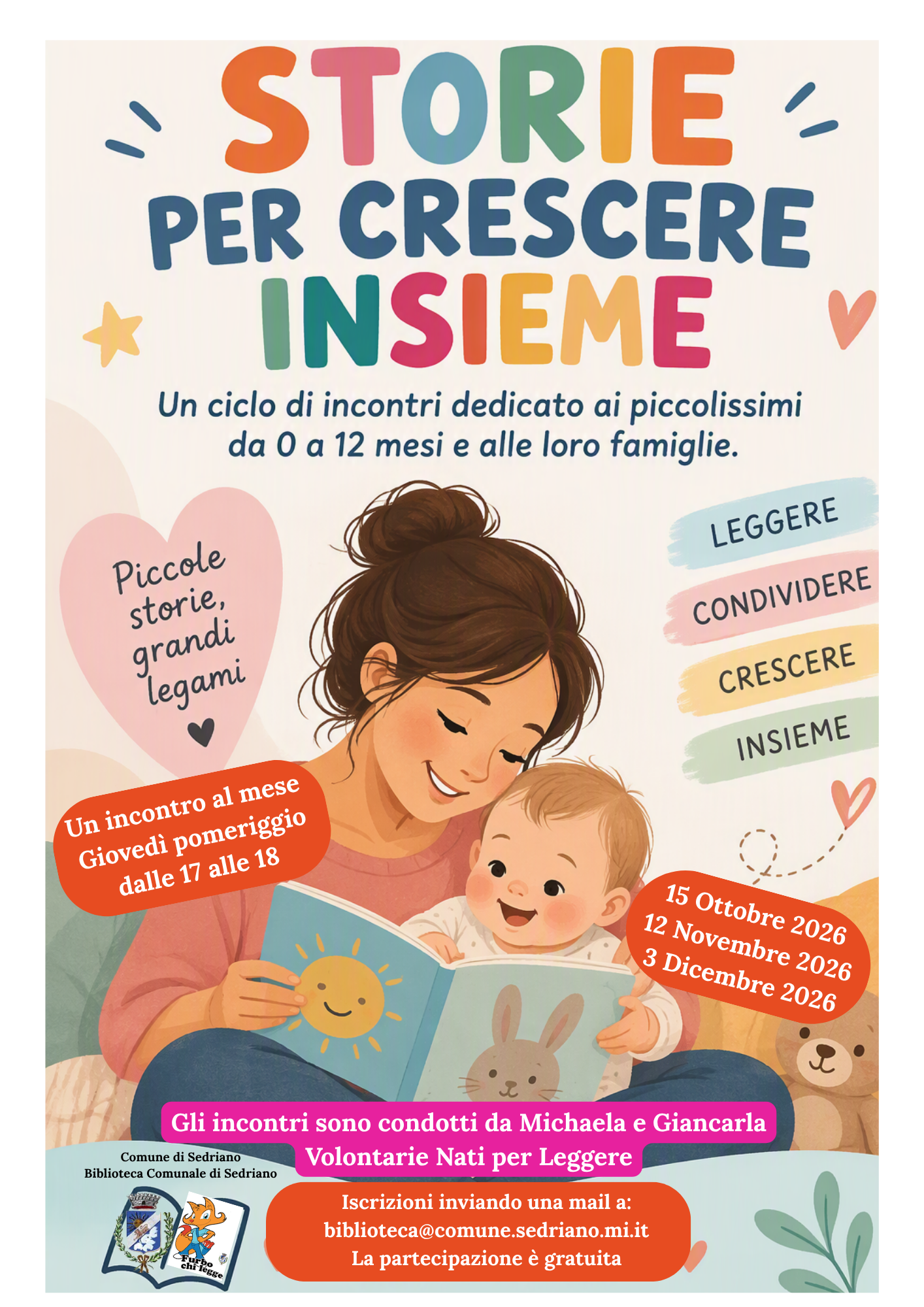 Locandina del progetto “Storie per crescere insieme”: incontri gratuiti di lettura condivisa per bambine, bambini da 0 a 12 mesi e famiglie, organizzati dalla Biblioteca Comunale di Sedriano.