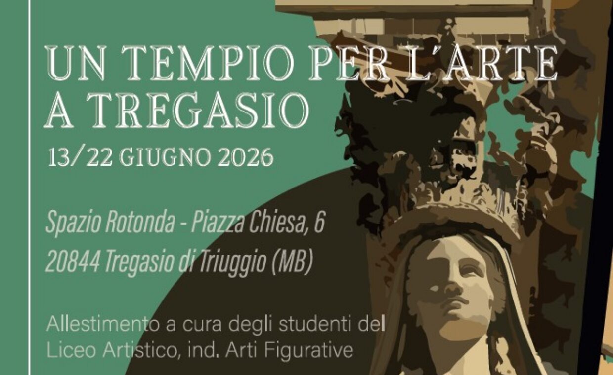 Locandina evento Un tempio per l'arte a Tregasio