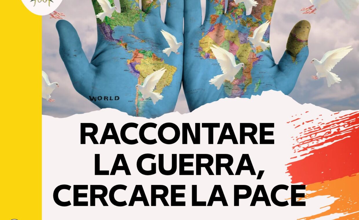 Manifesto evento Raccontare la guerra, cercare la pace