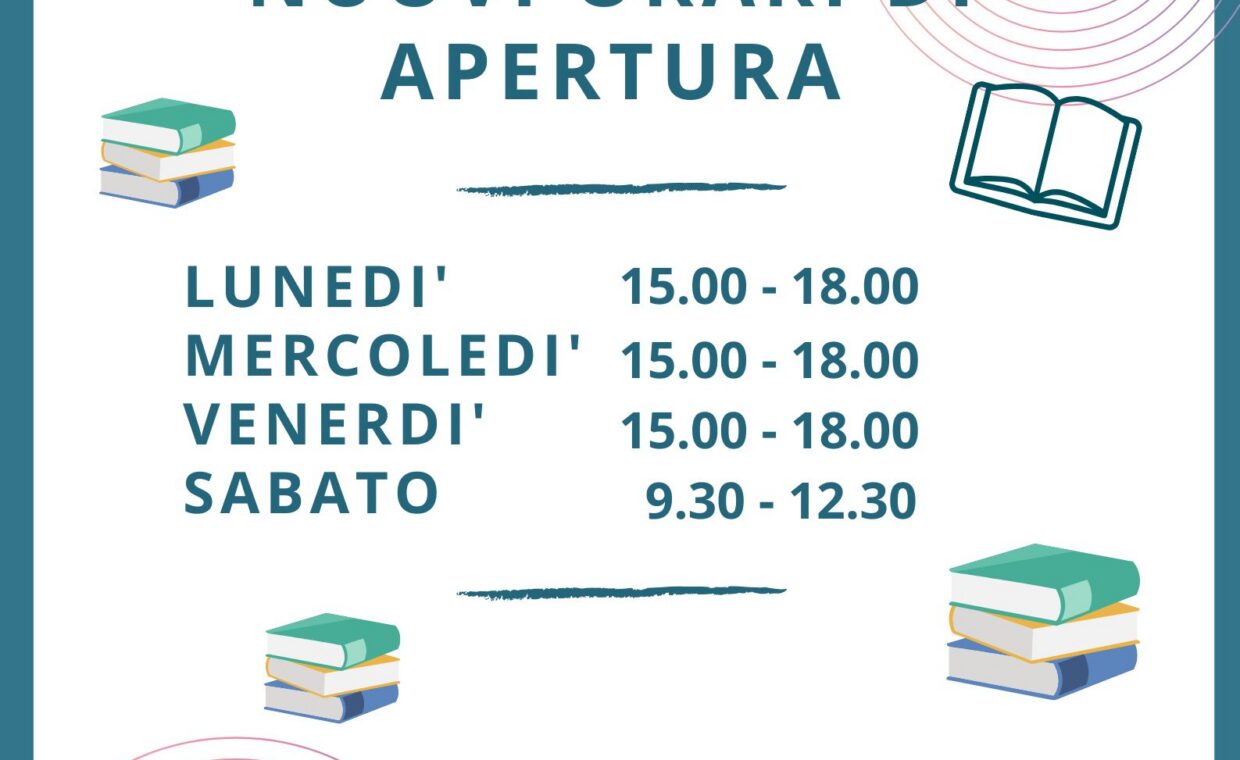 NUOVI ORARI BIBLIOTECA DAL 22 GIUGNO 2026
