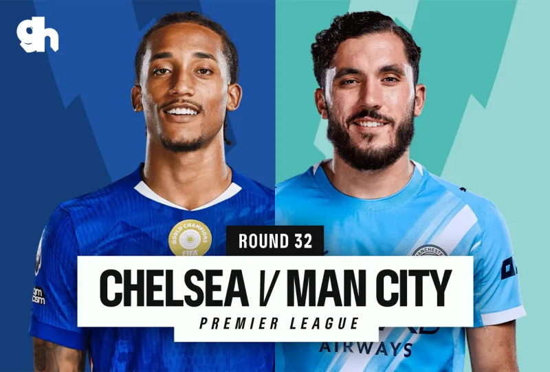 تشلسي ضد مانشستر سيتي - الدوري الانجليزي الممتاز 2026/25 الجولة 32