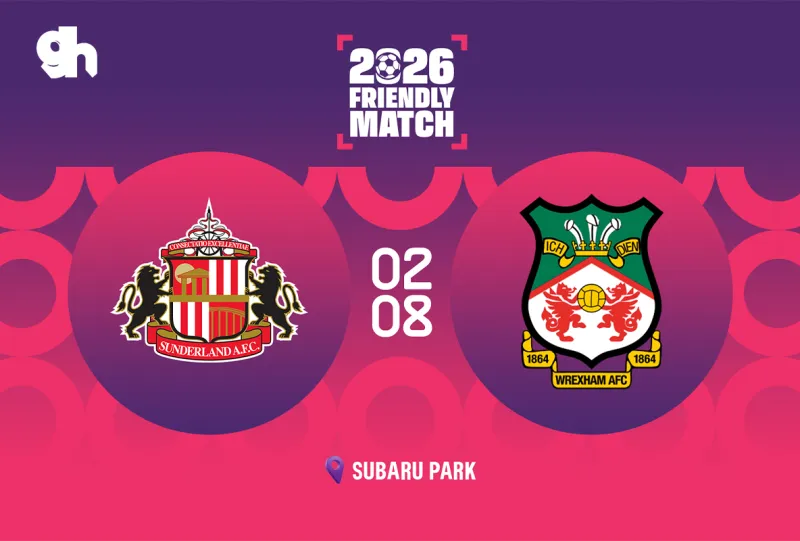 Sunderland vs Wrexham - Philadelphia  friendly match 2026