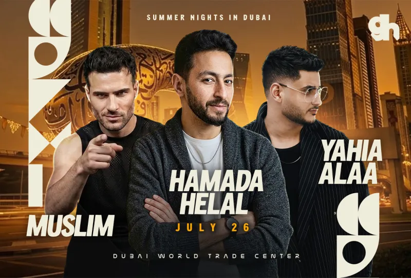 Dubai Summer Nights: Hamada Helal, Muslim & Yehia Alaa