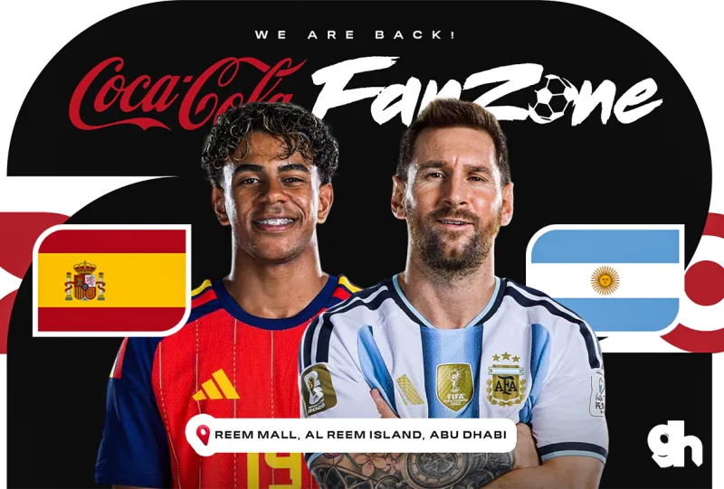 Coca-Cola Fan Zone Abu Dhabi Spain vs Argentina – FIFA World Cup 2026 Final