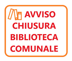 Immagine: CHIUSURA BIBLIOTECA COMUNALE
