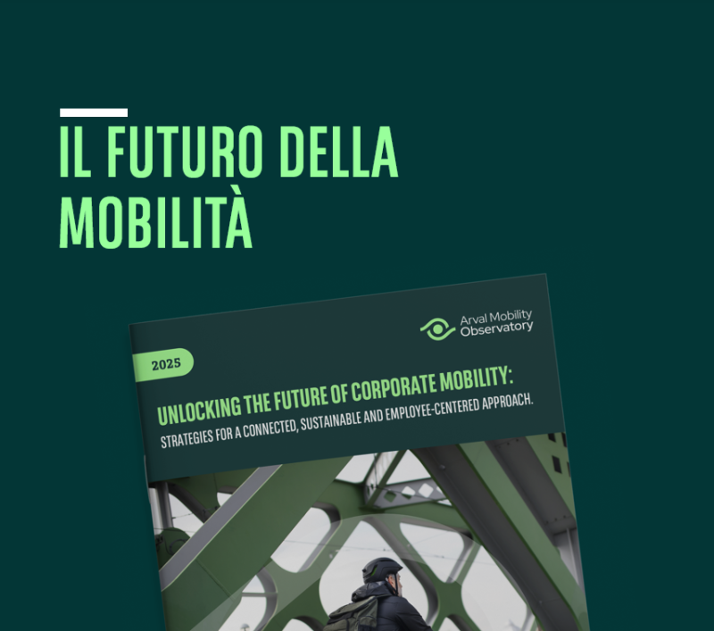 Il futuro della mobilità aziendale: nuovo white paper di Arval Mobility Observatory
