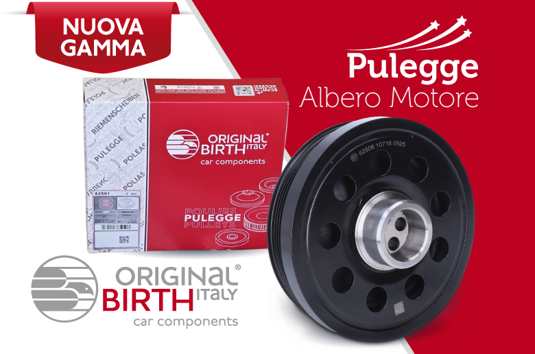 Original Birth presenta la nuova gamma: Pulegge Albero Motore