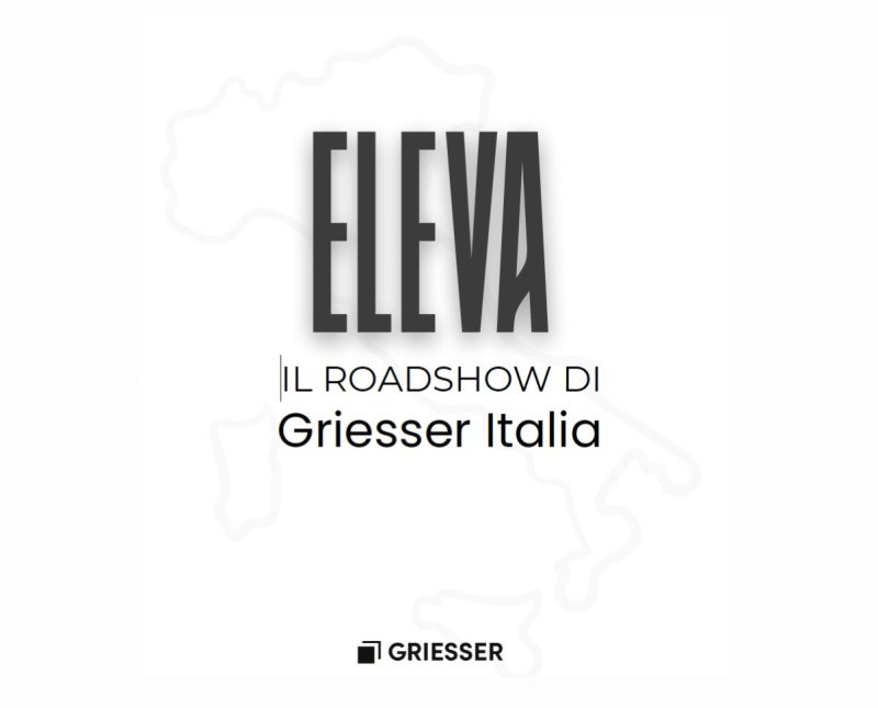 Road show schermature solari: Griesser porta ELEVA in tutta Italia