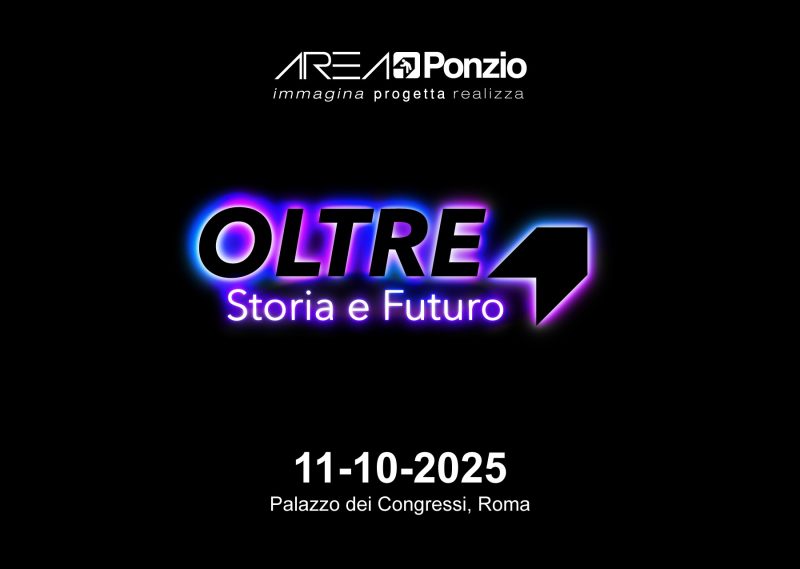 Ponzio presenta “OLTRE – Storia e Futuro”, l’evento nazionale Area Ponzio