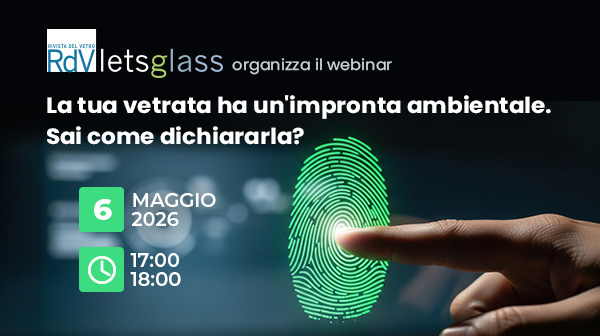 Nuovo webinar: “la tua vetrata ha un’impronta ambientale. Sai come dichiararla?”