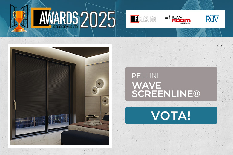 WAVE SCREENLINE® di Pellini, la schermatura solare candidata all’Awards del Serramento