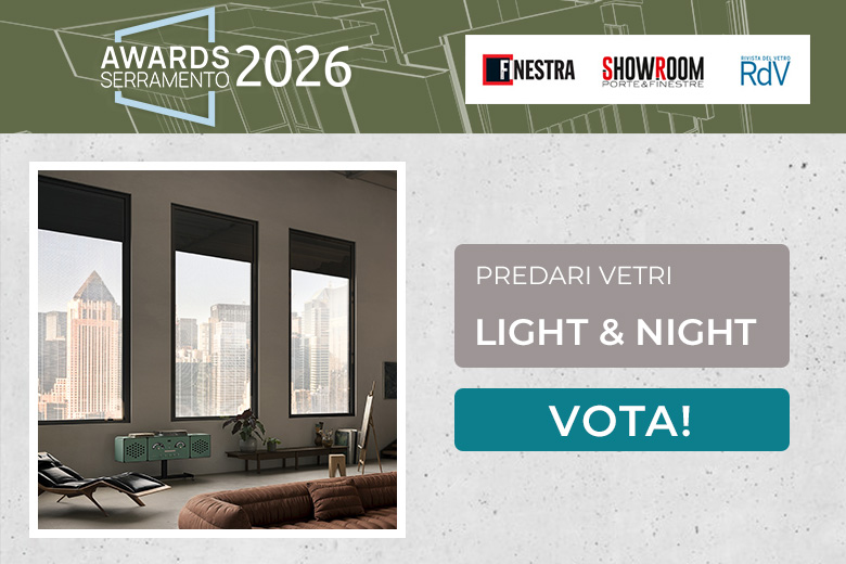 LIGHT & NIGHT di Predari Vetri, vetrata isolante a bassa impronta di carbonio è candidata all’Awards del Serramento