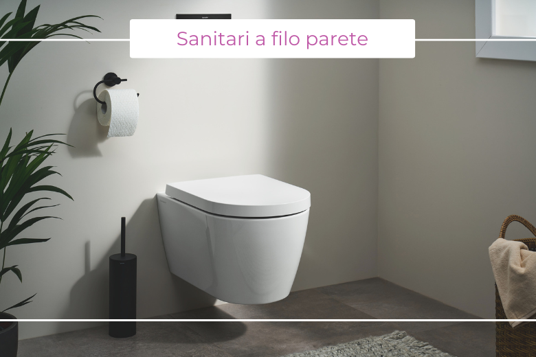 Sanitari a filo parete: ideali per sostituire i vecchi modelli con tubi a vista