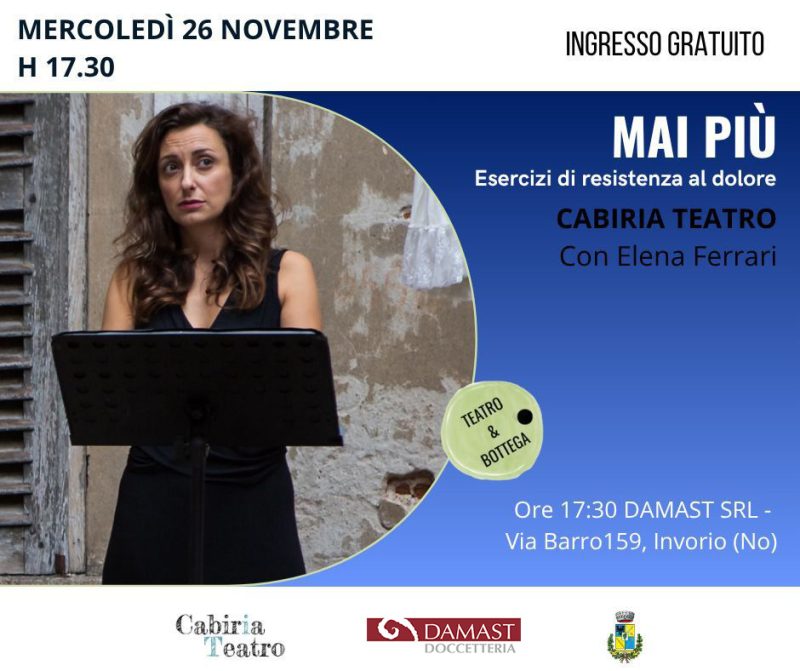 Damast e Comune di Invorio presentano “Mai più – Esercizi di resistenza al dolore”