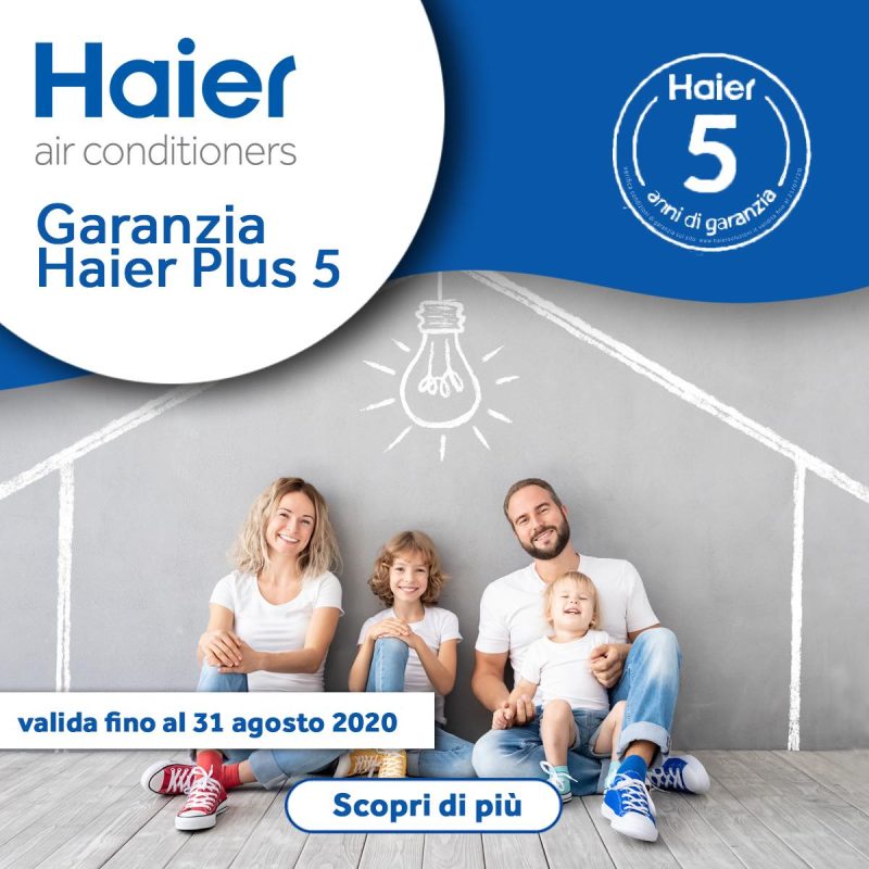 Garanzia condizionatori Haier 5 anni: Haier Plus 5 per acquisti fino al 31 luglio 2026