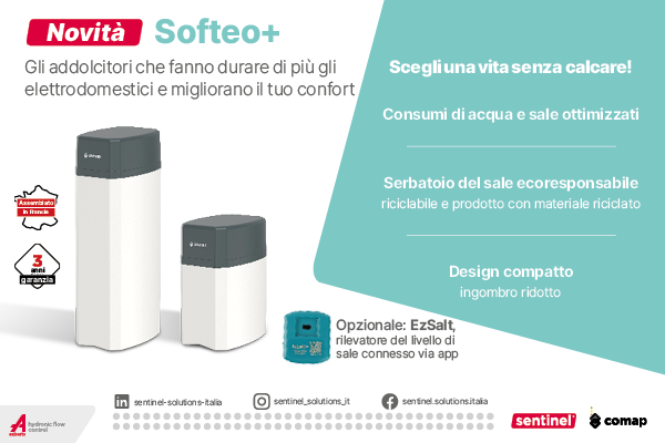 Addolcitori d’acqua Sentinel Softeo+: protezione dal calcare per l’impianto idrico