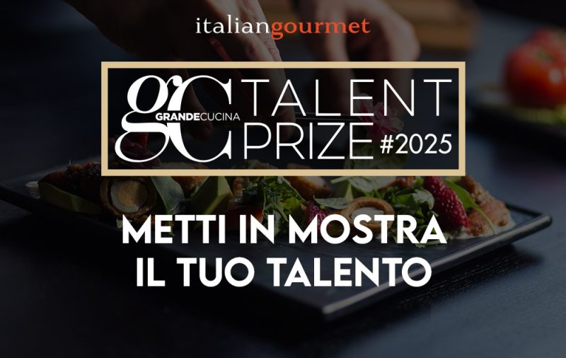 I 5 motivi per partecipare al Grande Cucina Talent Prize 2025