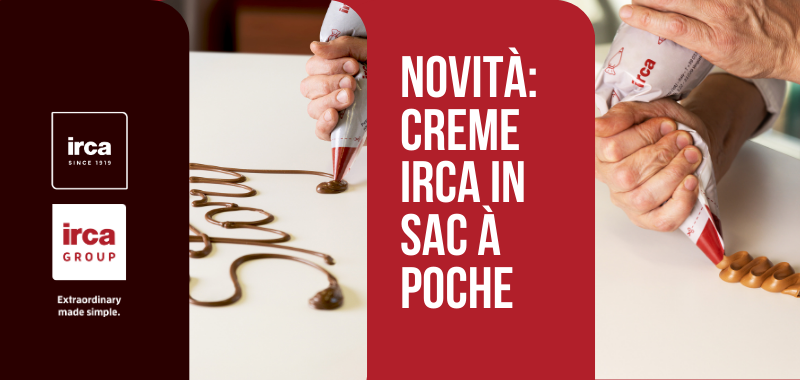 IRCA Since 1919 presenta le nuove Creme in Sac à poche: semplicità che ispira creatività